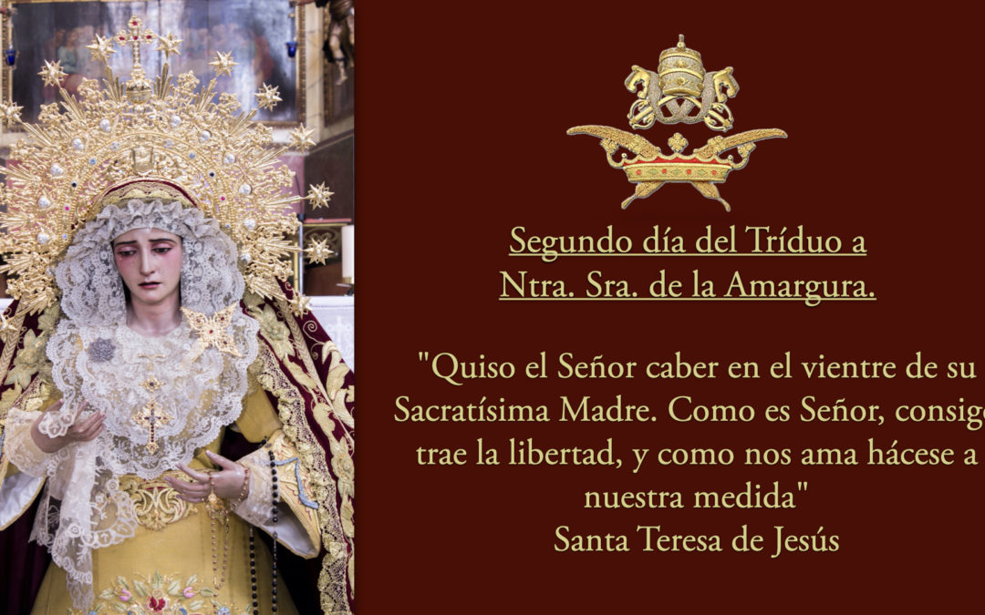 Segundo día de Triduo dedicado a Ntra. Sra. de la Amargura.