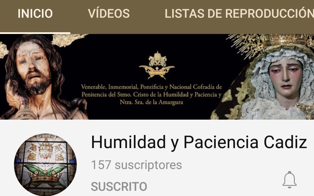 Canal Oficial de YouTube de la Hermandad.