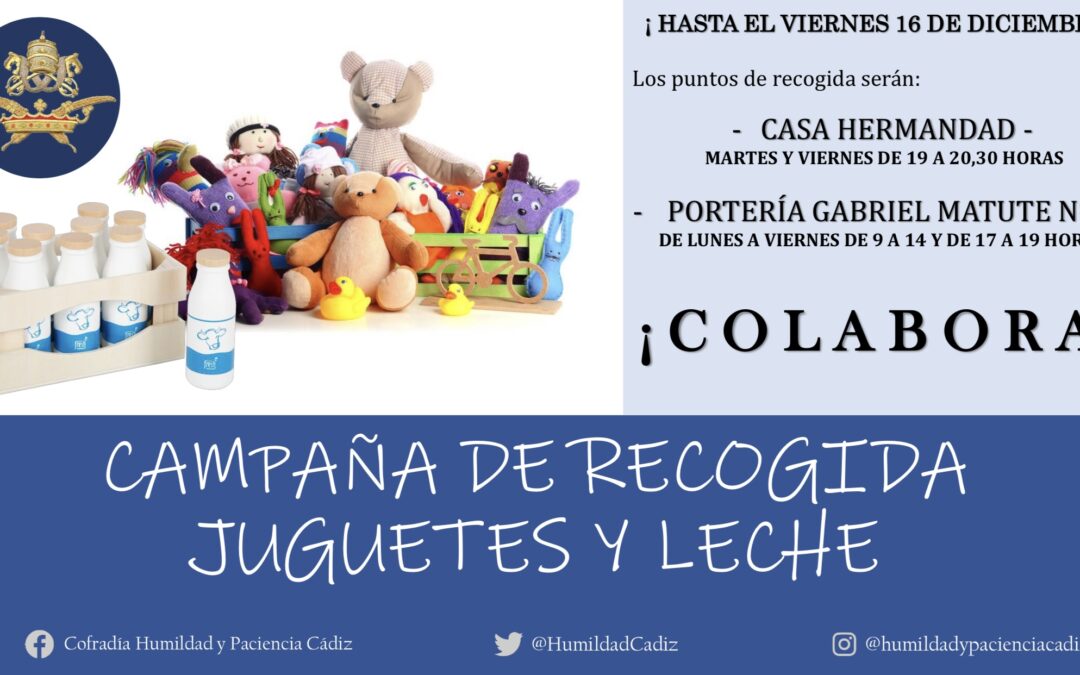 BOLSA DE CARIDAD “NIÑO JESÚS DE LA PASIÓN”: CAMPAÑA DE RECOGIDA DE JUGUETES Y LECHE.