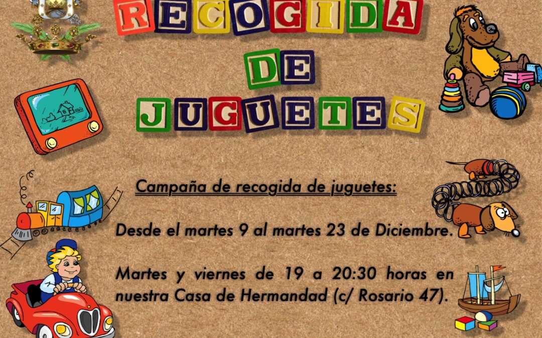 CAMPAÑA DE RECOGIDA DE JUGUETES.